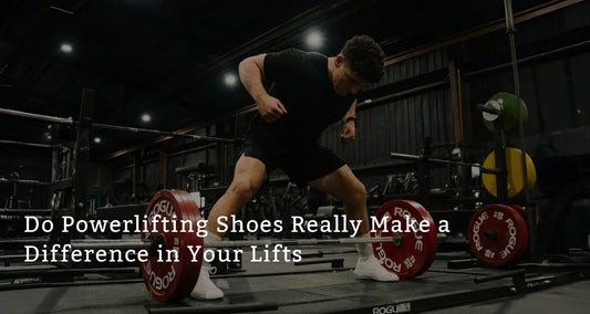 Do Powerlifting Shoes Really Make a Difference in Your Lifts?