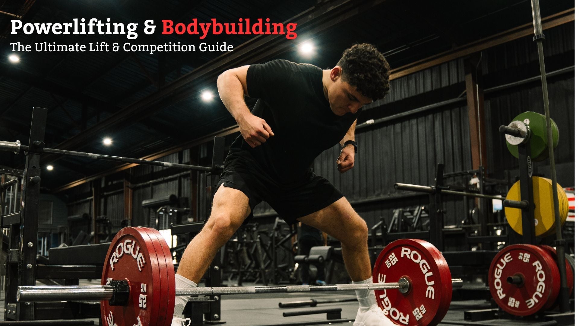  Powerlifting & bodybuilding: The Ultimate Lift & Competition Guide