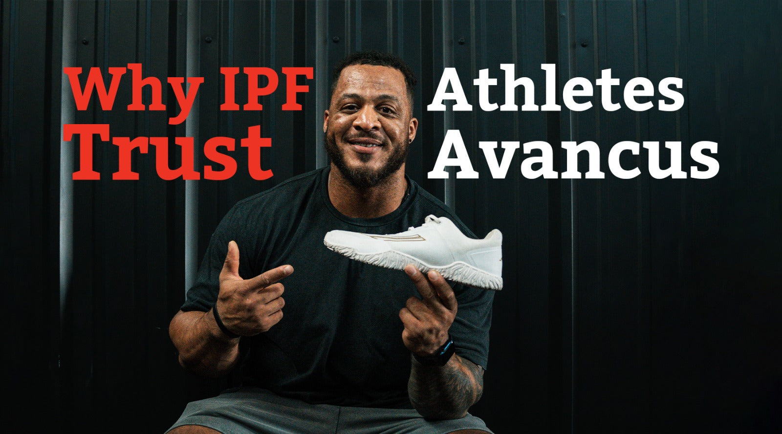Why Top IPF Athletes Trust Avancus Shoes for Powerlifting